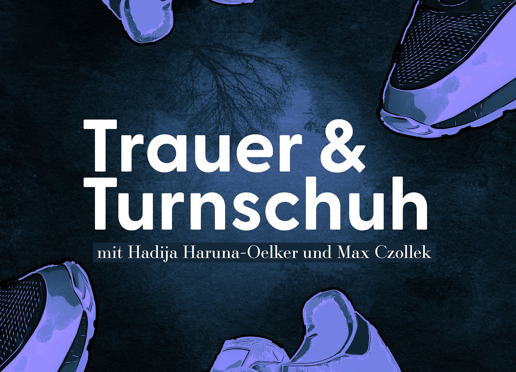 Blaue, gemalte Turnschuhe umrahmen den Schriftzug "Trauer & Turnschuh", im Hintergrund sind kahle Bäume zu sehen.